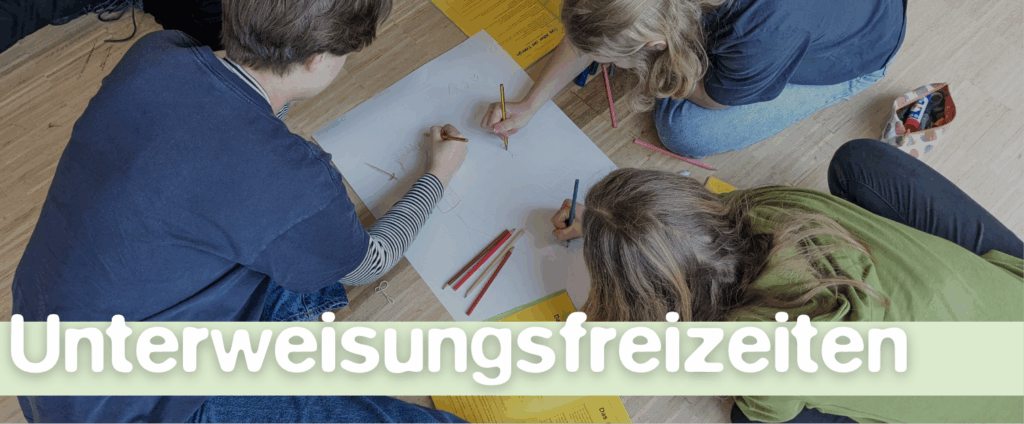 Unterweisungsfreizeiten